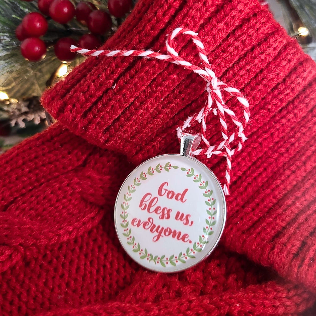 God Bless Us Everyone Ornament | Tiny Tim Quote, A Christmas Carol | Georgia Teaberry