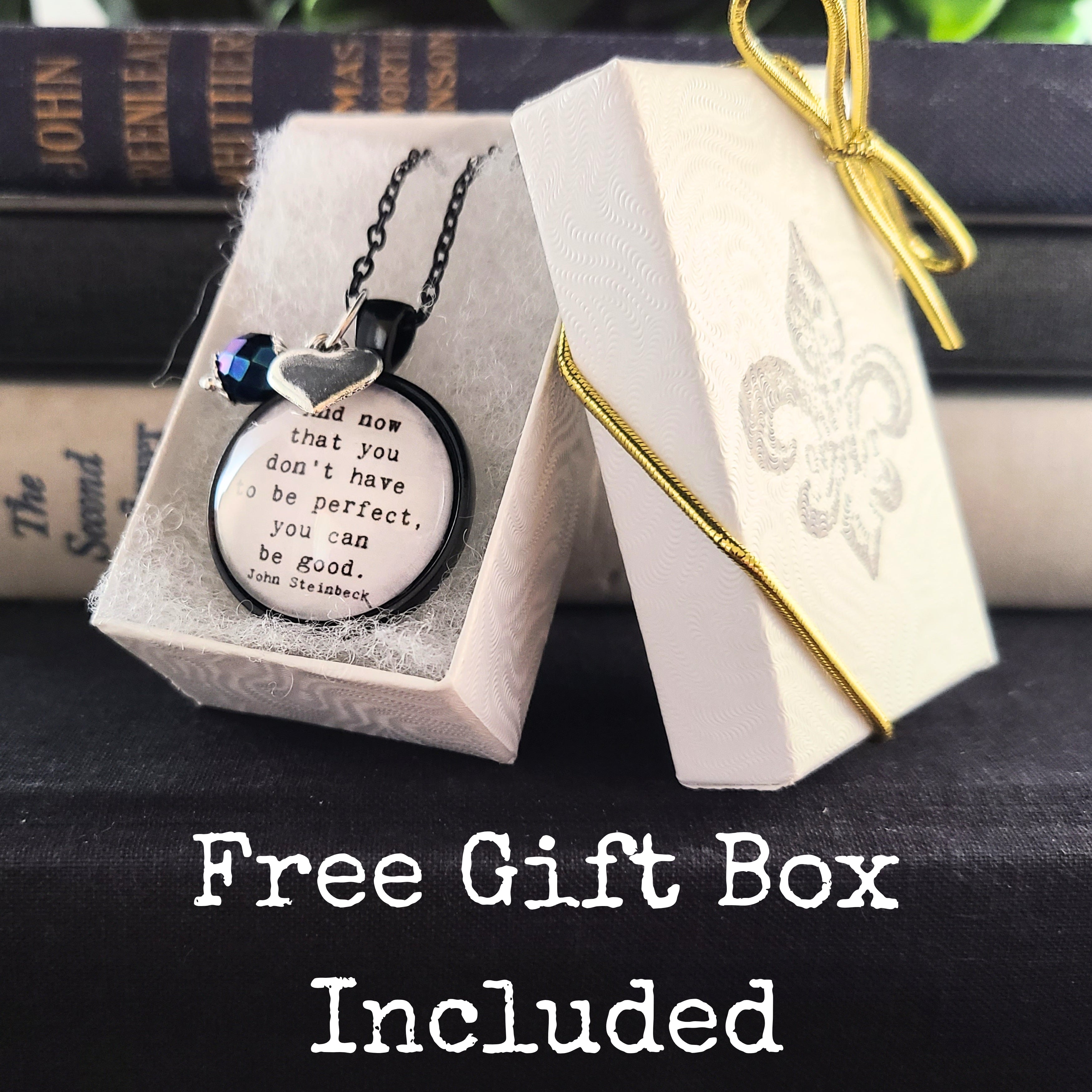 John Steinbeck Quote Necklace or Keychain — You Don't Have to Be Perfect East of Eden Literary Gift