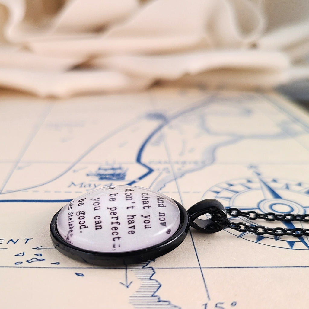 John Steinbeck Quote Necklace or Keychain — You Don't Have to Be Perfect East of Eden Literary Gift