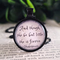 Though She Be But Little She Is Fierce — Shakespeare Quote Necklace or Keychain Fierce Gift