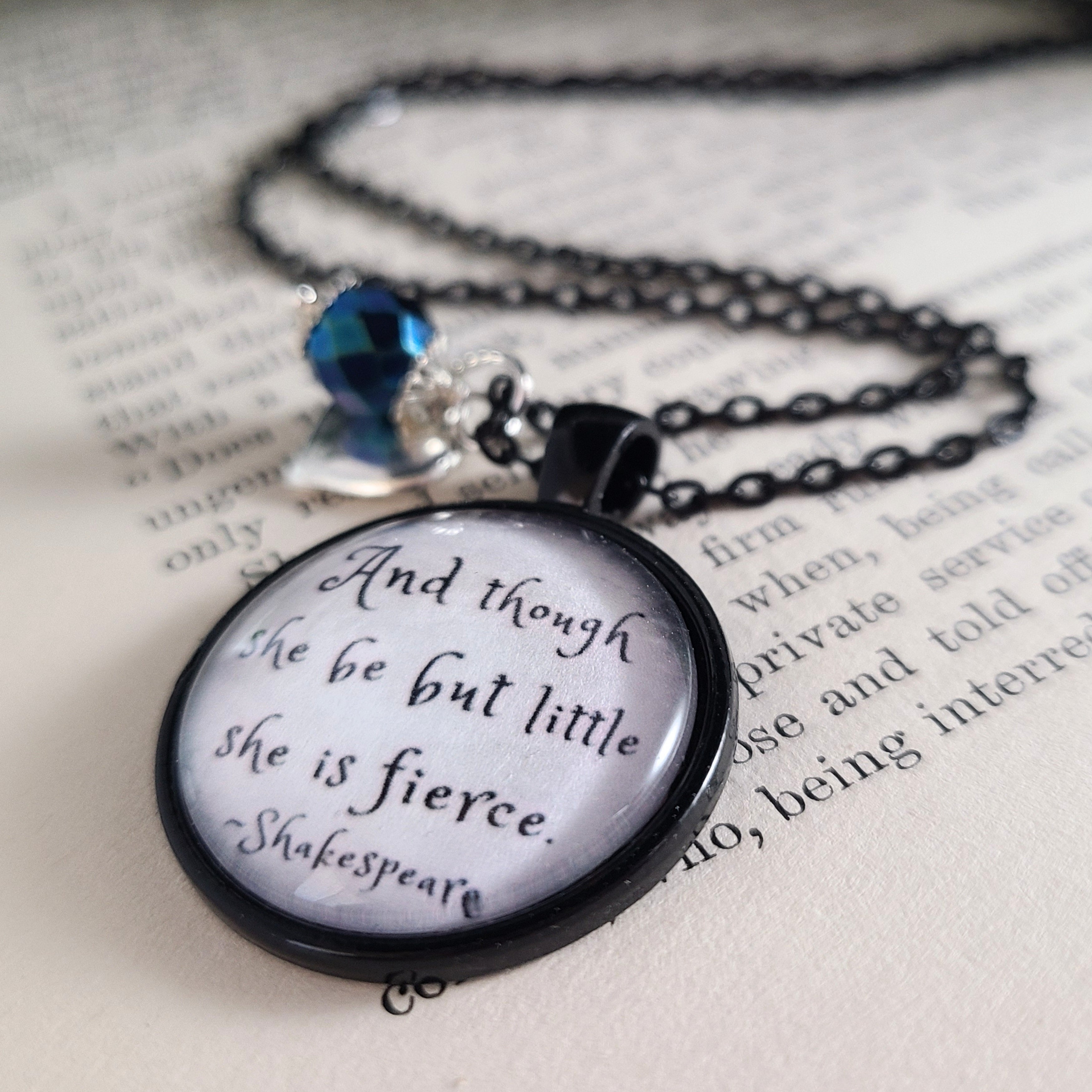 Though She Be But Little She Is Fierce — Shakespeare Quote Necklace or Keychain Fierce Gift