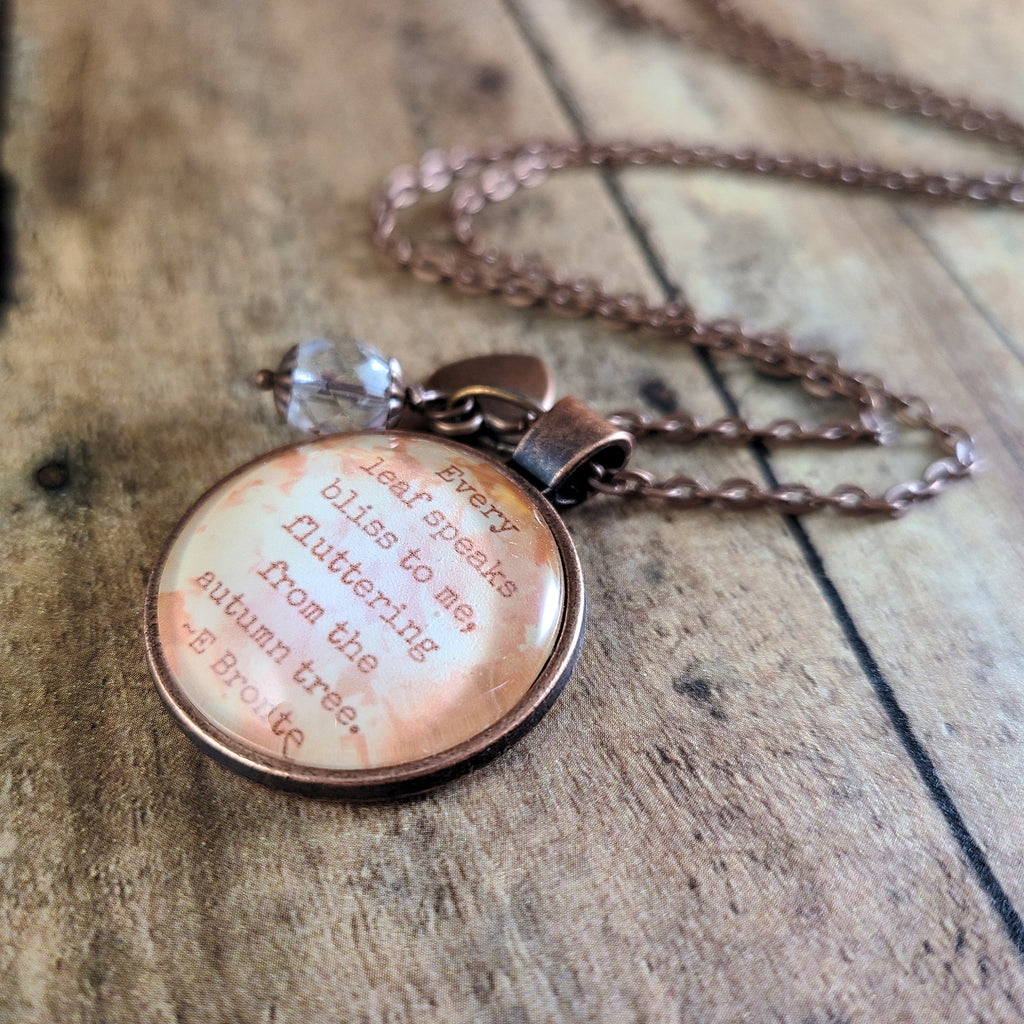 Autumn Jewelry, Fall Leaves Necklace, Emily Bronte Quote Pendant, Every Leaf Speaks Bliss