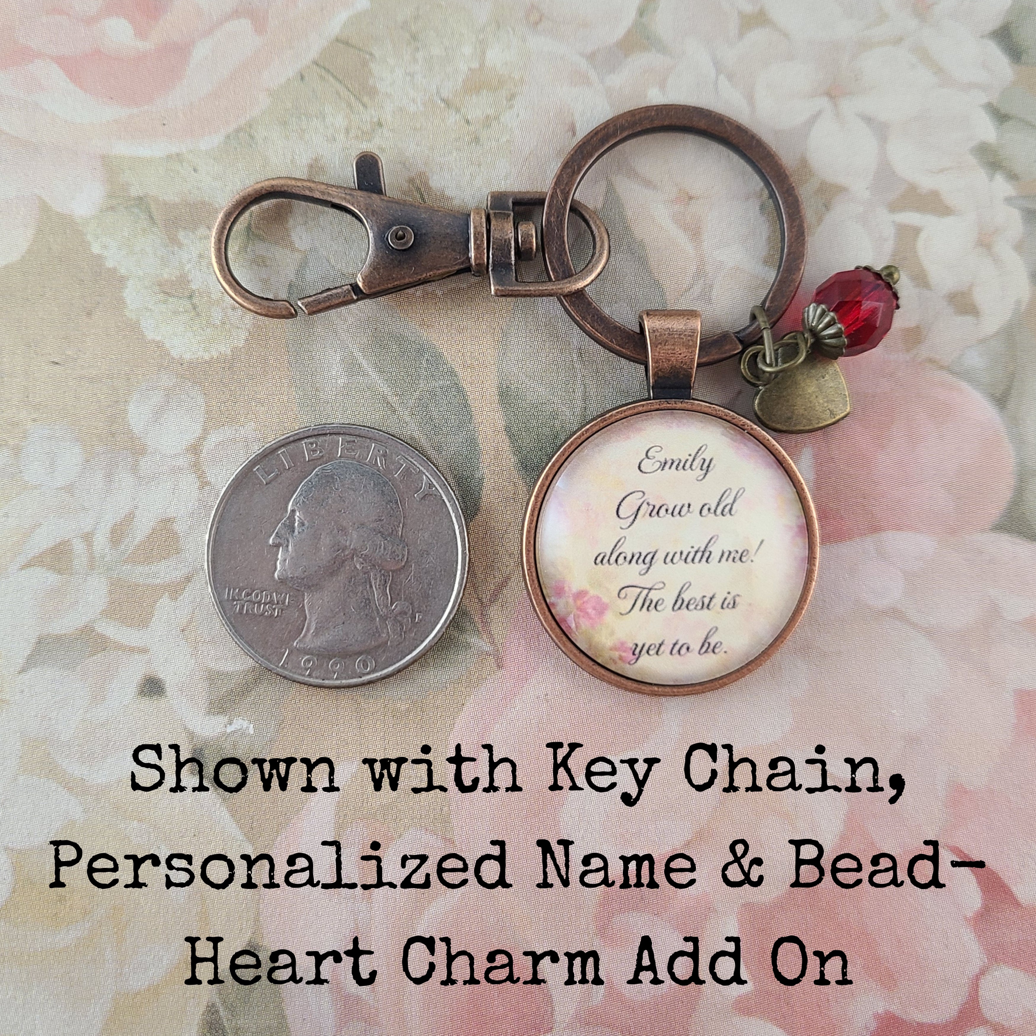 Grow Old Along With Me Necklace or Keychain | Robert Browning Poem Quote | Wedding Gift, Anniversary Gift, Romantic Gift for Her | Personalized