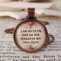 I Am No Bird Necklace or Keychain — Jane Eyre Quote Pendant