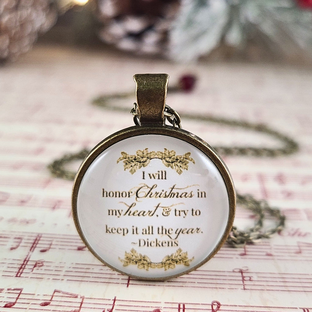 A Christmas Carol Necklace – Dickens Quote Pendant, I Will Honor Christmas