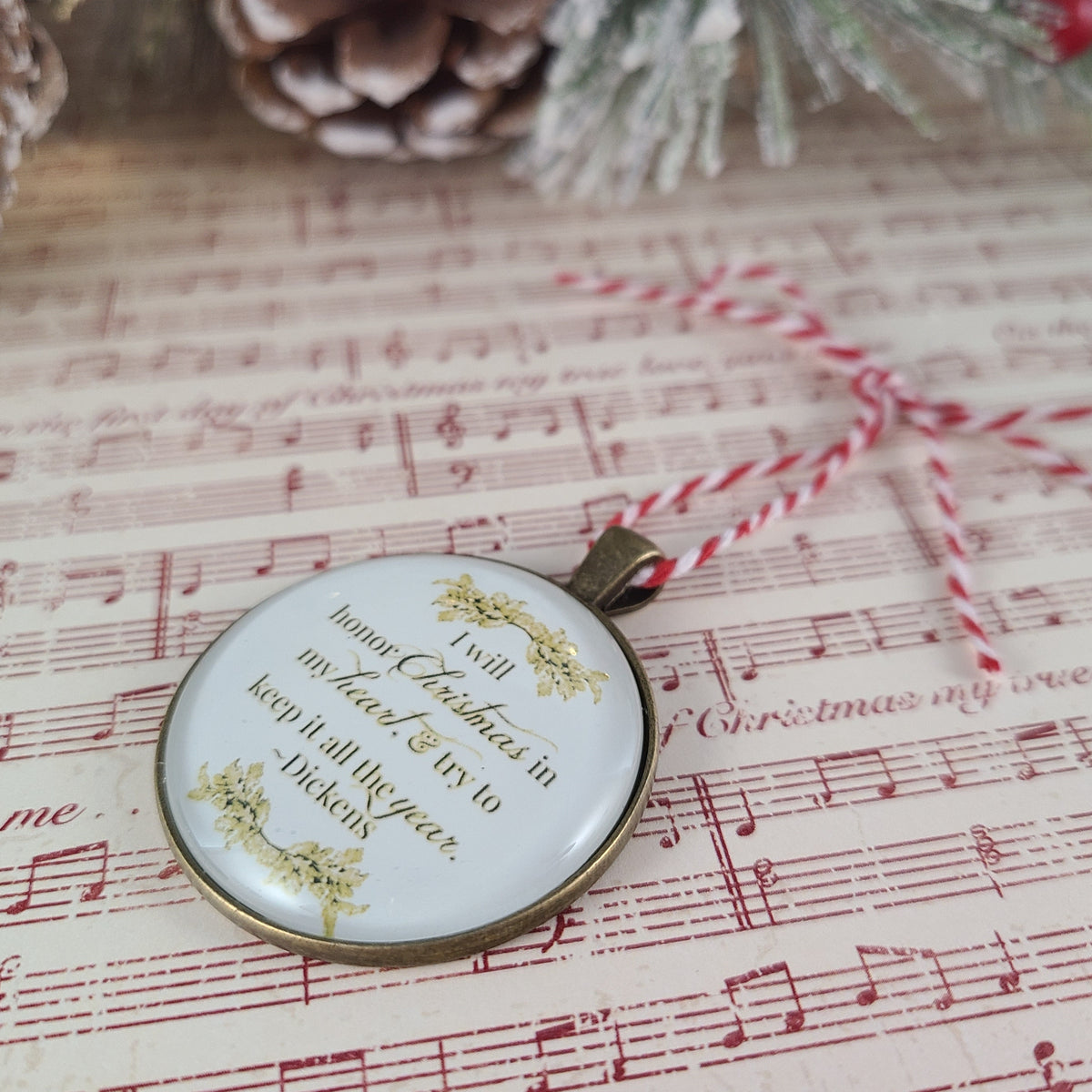 A Christmas Carol Ornament – Dickens Quote, I Will Honor Christmas