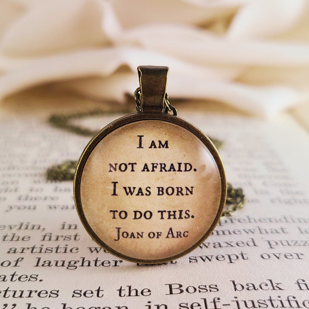 I Am Not Afraid I Was Born to Do This — Joan of Arc Quote Necklace or Keychain Catholic Saint Gift