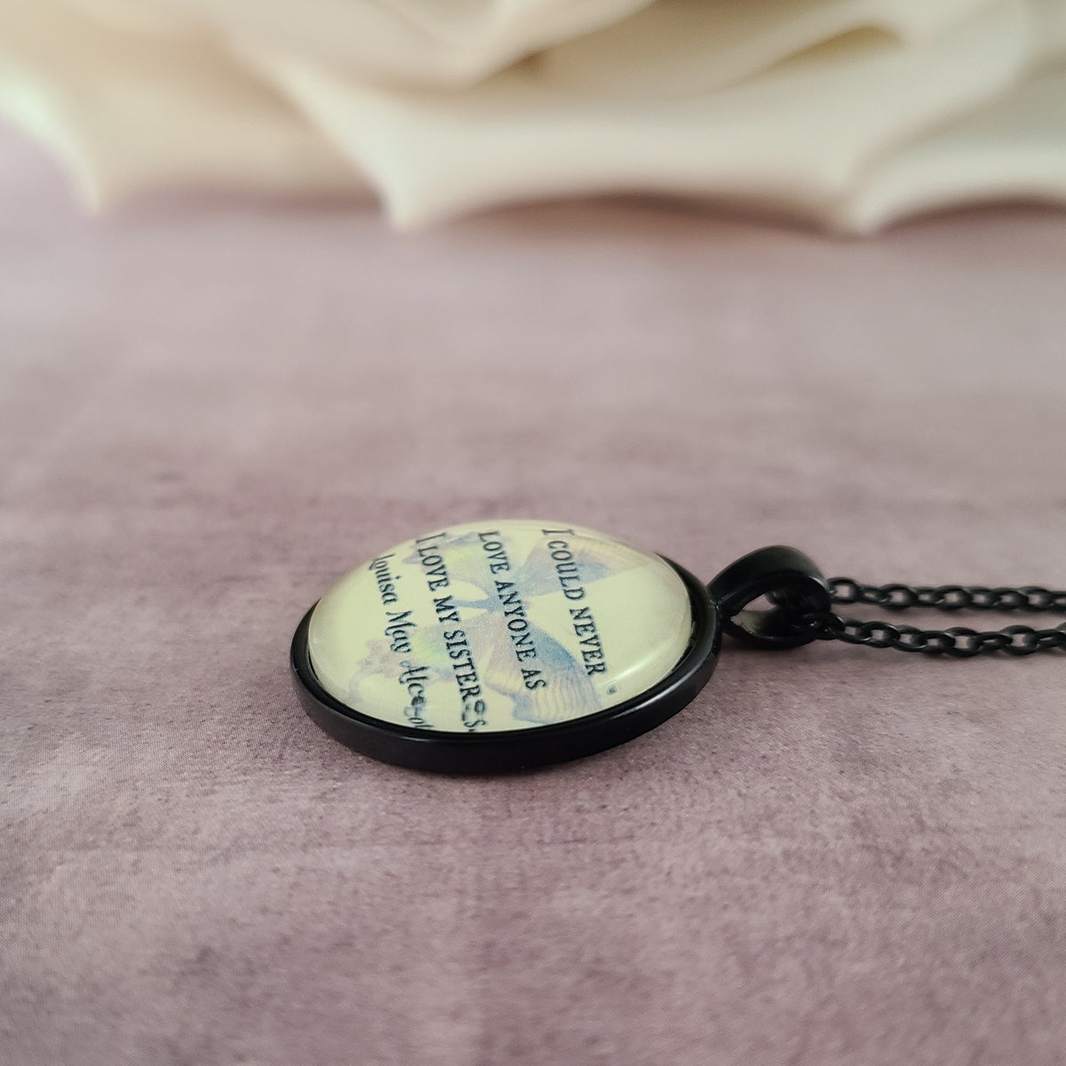 Sisters Quote Necklace or Keychain, I Could Never Love Anyone As I Love My Sisters, Alcott Butterfly Pendant, Gift for Sister, Personalized