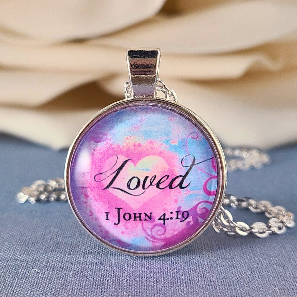 Loved 1 John 4:19 Bible Verse Necklace or Keychain — Christian Gift Baptism Gift Encouragement Gift