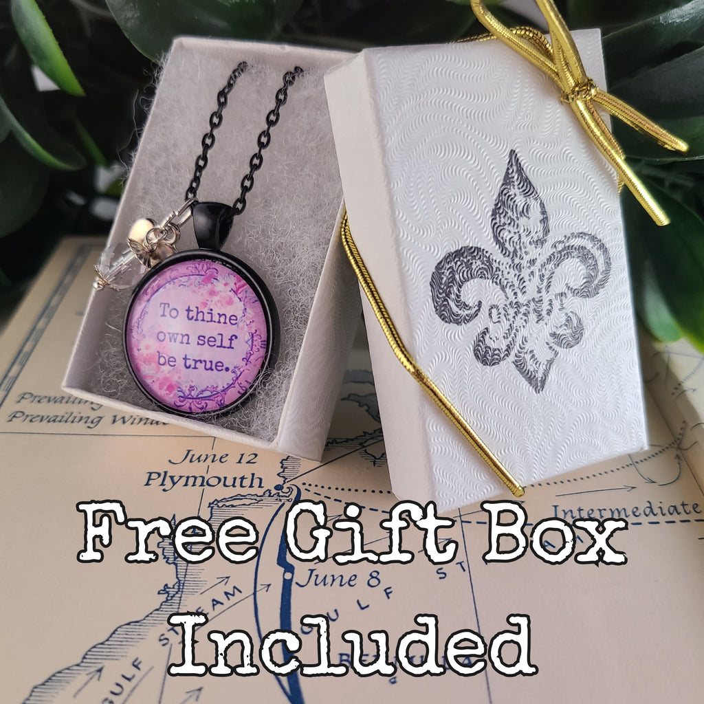 To Thine Own Self Be True Necklace or Keychain — Shakespeare Quote Pendant