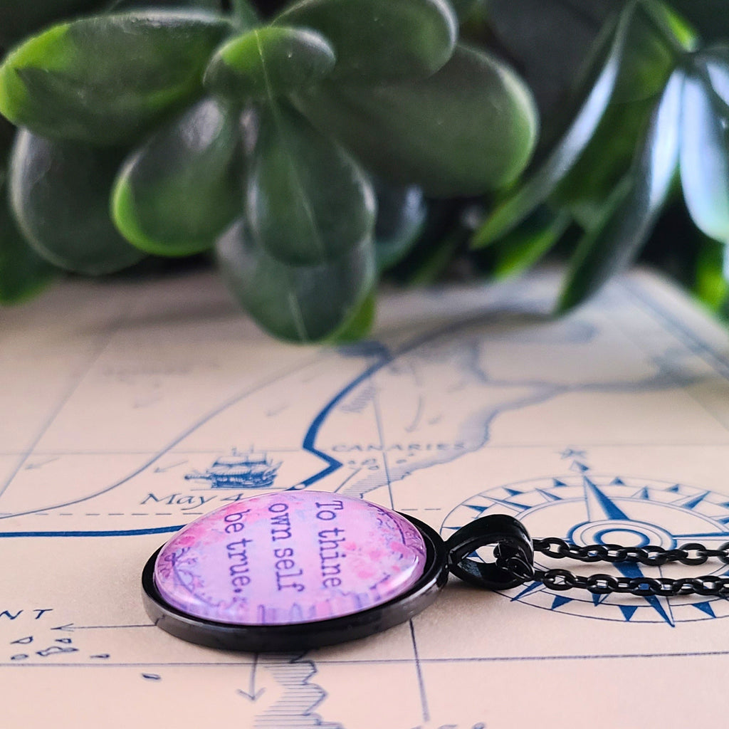 To Thine Own Self Be True Necklace or Keychain — Shakespeare Quote Pendant