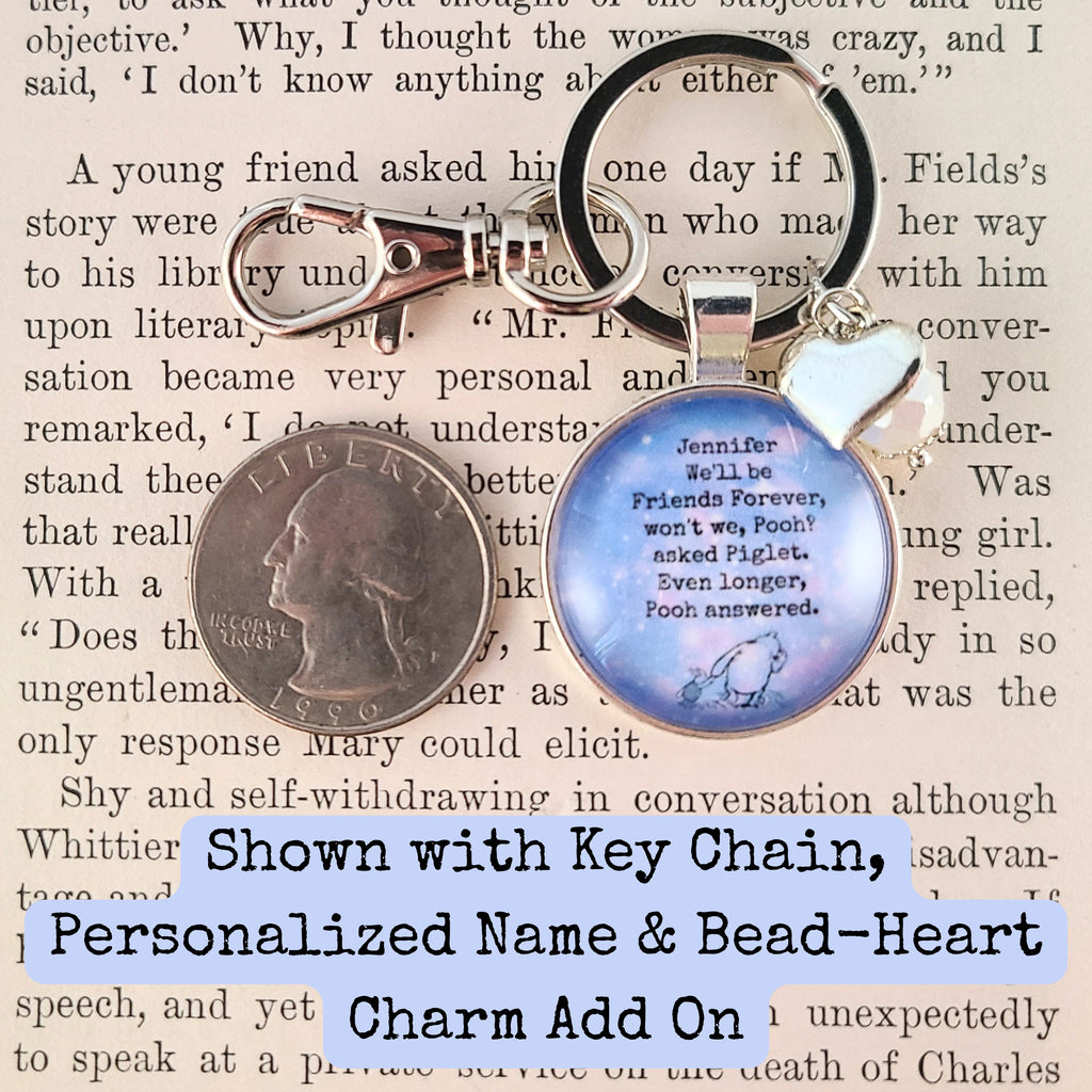 Winnie the Pooh Friends Forever Necklace or Keychain — Pooh & Piglet AA Milne Quote Friendship Gift