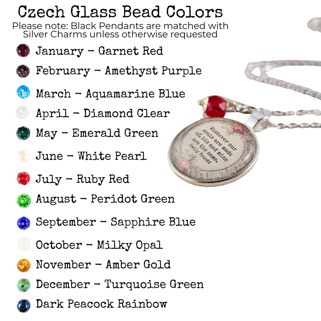 Emily Bronte Quote Necklace or Keychain, Whatever Our Souls Are Made Of His and Mine Are the Same, Wuthering Heights Gift, Personalized Name