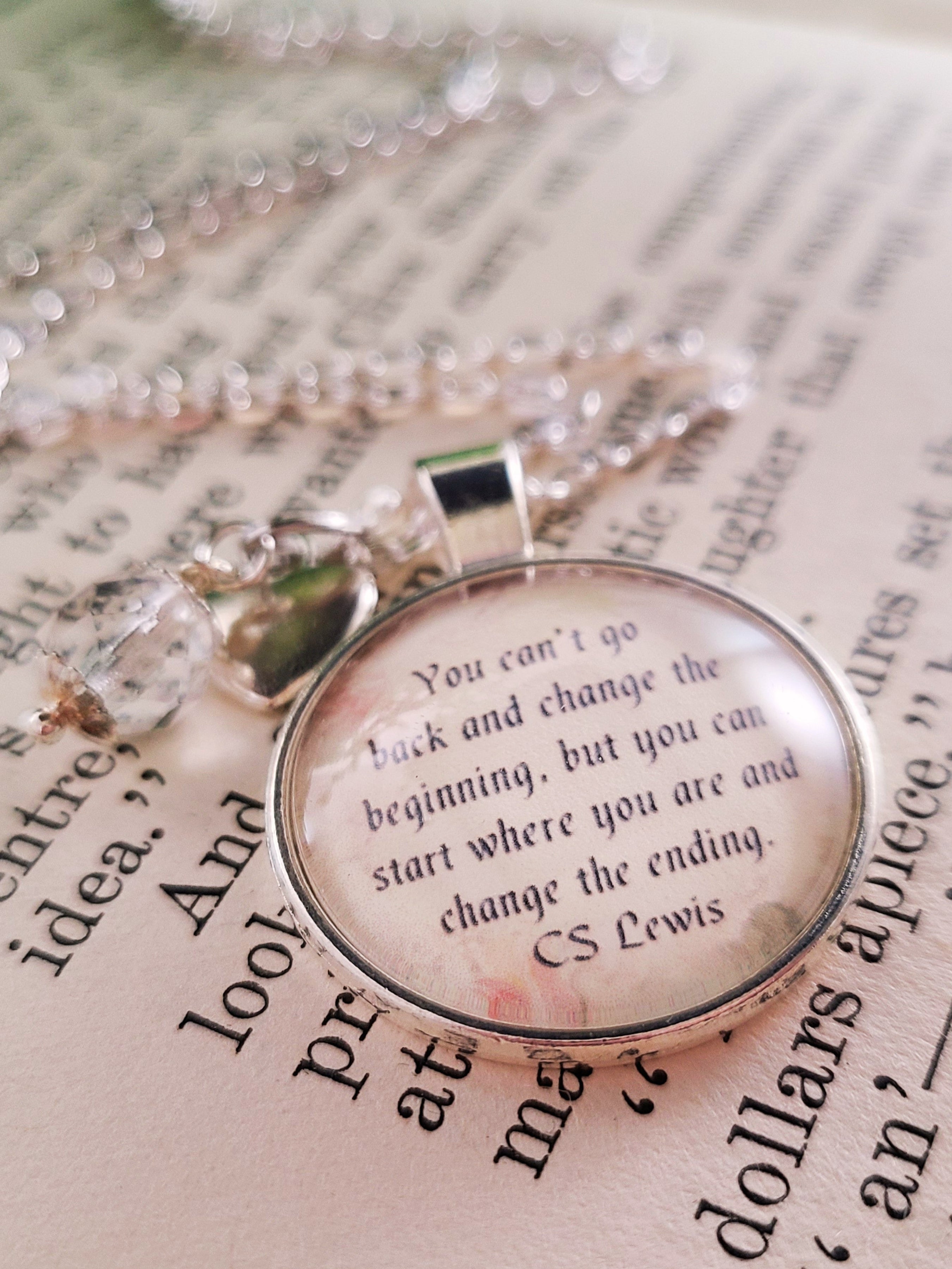 C.S. Lewis You Can't Go Back Necklace | Change the Ending Quote | Inspirational Gift, Graduation Gift, New Beginning Gift | Personalized | Keychain
