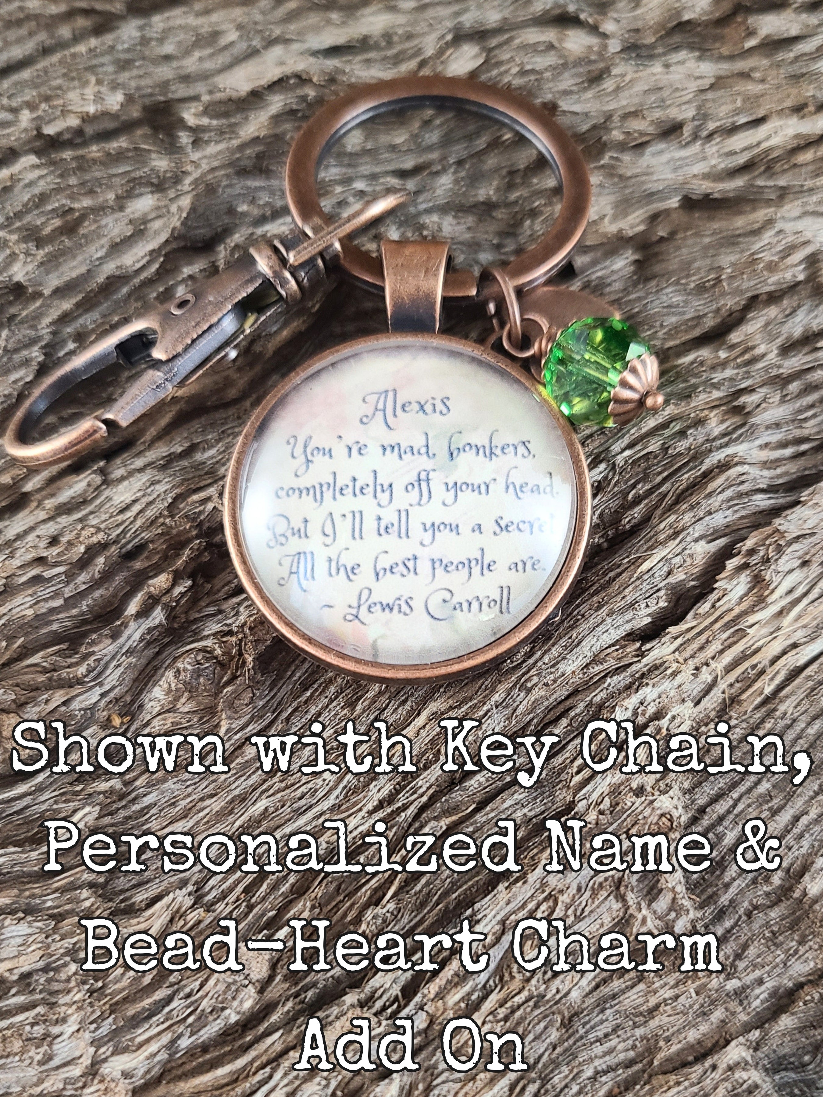 Alice in Wonderland Quote Necklace | You're Mad Bonkers |  Personalized Gift for Her | Lewis Carroll | Keychain